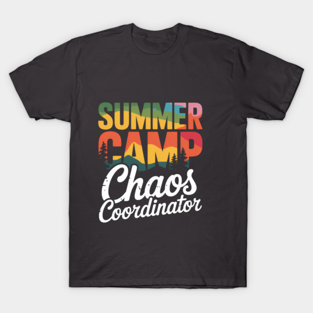 Chaos Coordinator Camp Counselor T-Shirt - Funny Summer Camp Staff Tee
